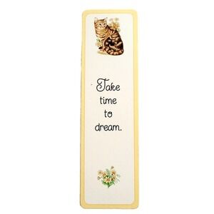 Vintage Tabby Cat paperboard Bookmark  butterfly flowers Take Time Dream 80s/90s